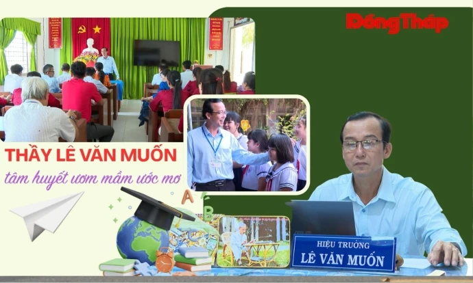 Thầy Hiệu trưởng với hành trình ươm những mầm xanh