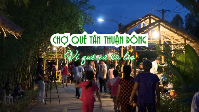 Chợ quê Tân Thuận Đông - Vị quê xứ cù lao