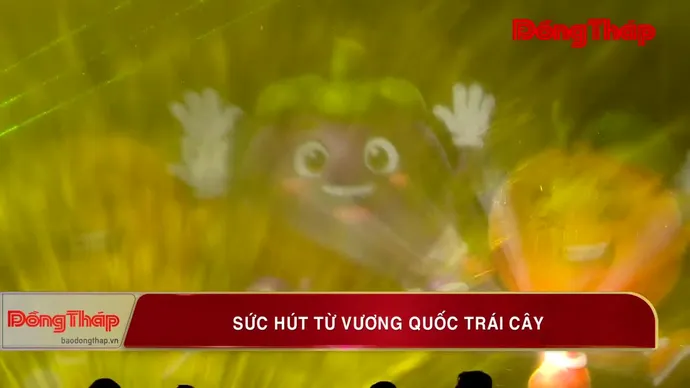 Sức hút từ vương quốc trái cây
