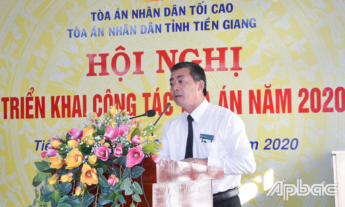 Chánh án Tòa án nhân dân tỉnh Tiền Giang Huỳnh Xuân phát biểu tại hội nghị.