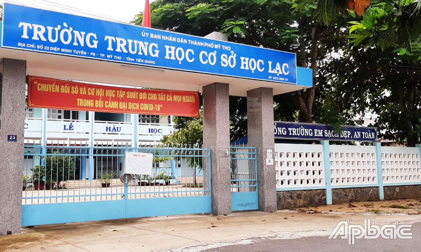 Trường Trung học cơ sở  Học Lạc tọa lạc ở phường 8, TP. Mỹ Tho.