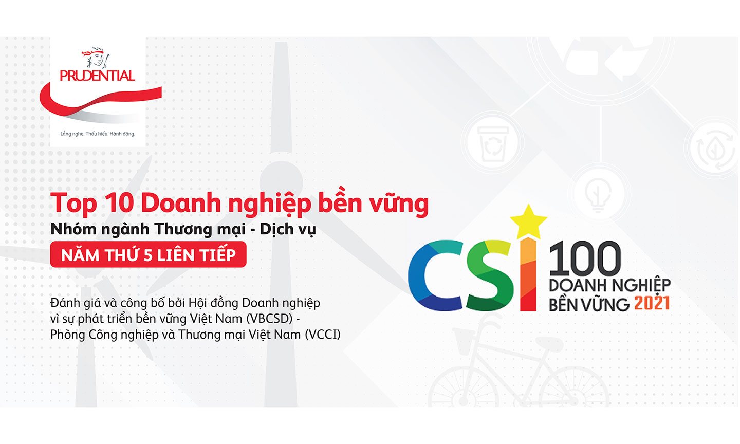 Prudential Việt Nam vinh danh trong Top 10 Doanh nghiệp bền vững năm thứ 5 liên tiếp.