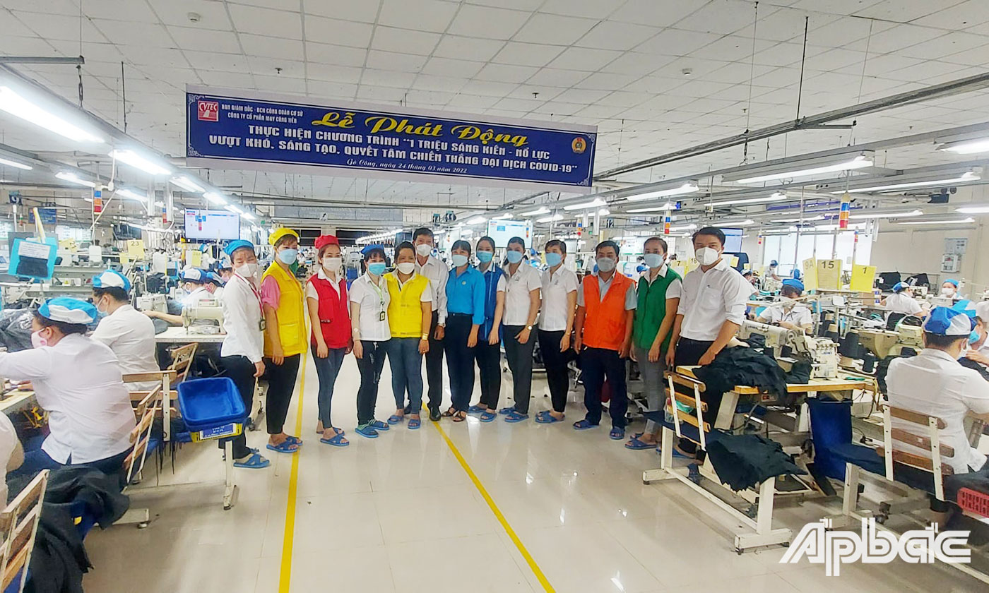CĐCS Công ty cổ phần May Công Tiến (TX. Gò Công) phát động trong công nhân lao động thực hiện Chương trình “1 triệu sáng kiến, nỗ lực vượt khó, sáng tạo, quyết tâm chiến thắng đại dịch Covid-19”