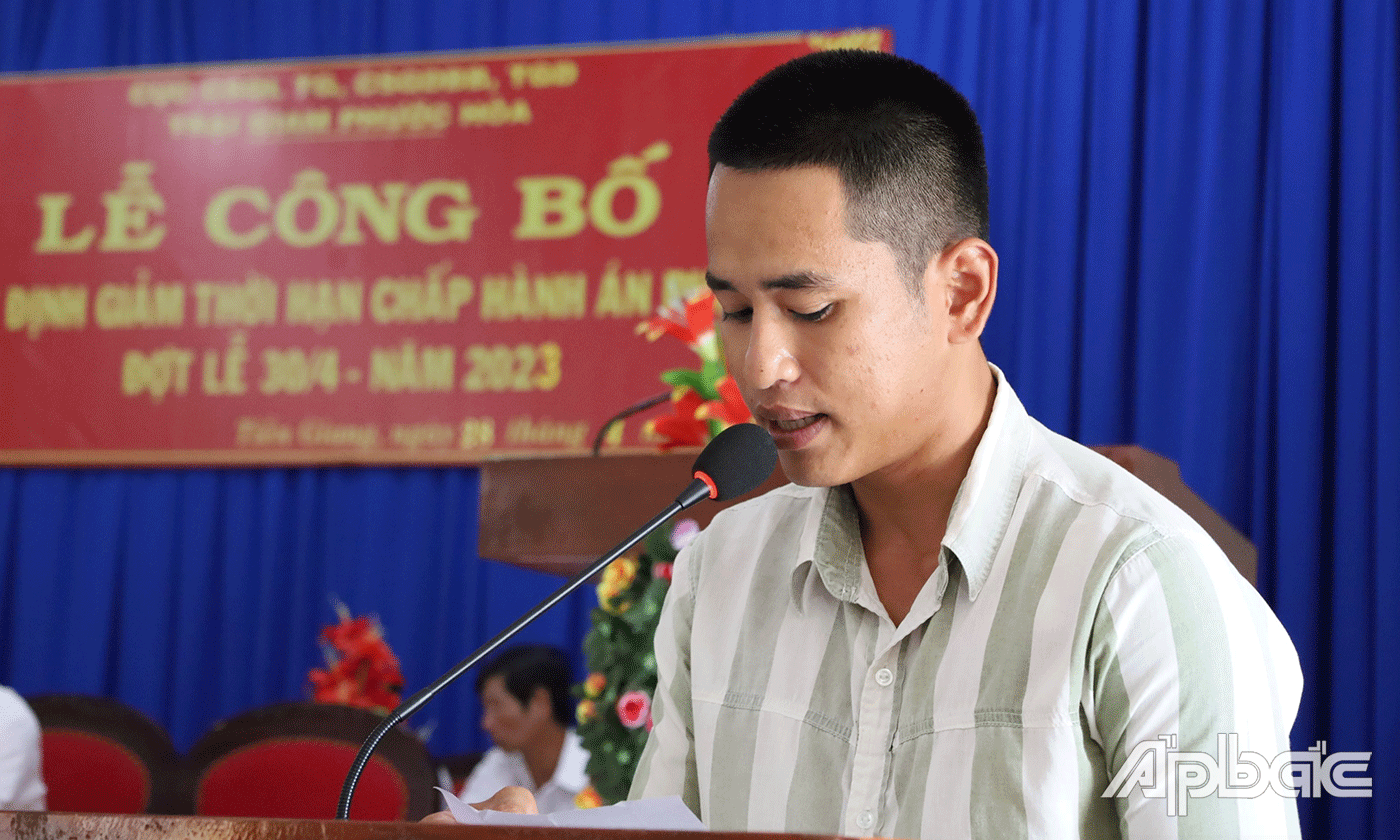 Phạm nhân được giảm hết thời hạn chấp hành án phạt tù phát biểu cảm tưởng.