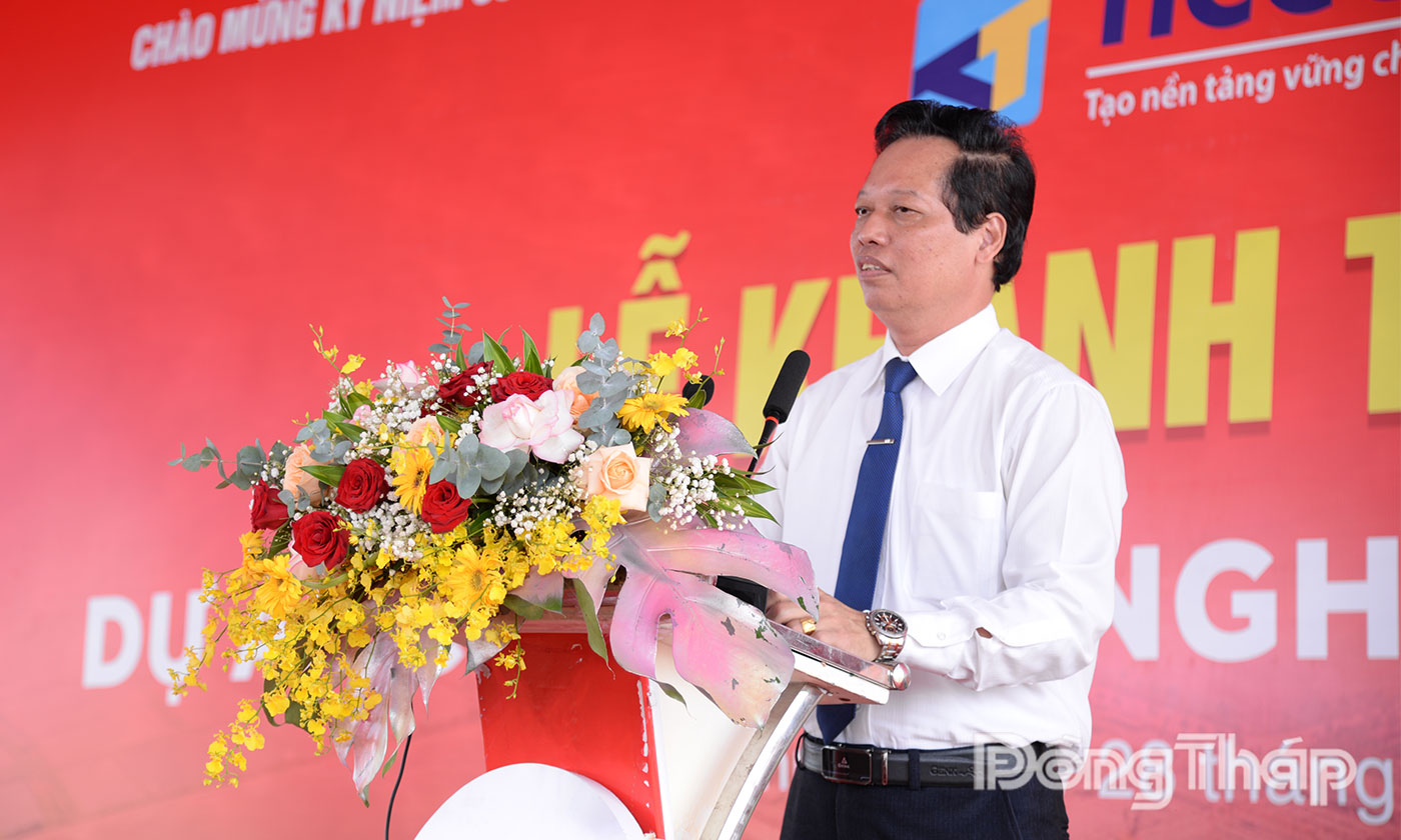 Đồng ch&iacute; Nguyễn Th&agrave;nh Diệu ph&aacute;t biểu tại Lễ kh&aacute;nh th&agrave;nh.