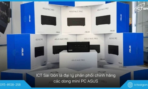 Đầu tư Mini PC ASUS tại ICT Sài Gòn đem đến giải pháp công nghệ bền vững