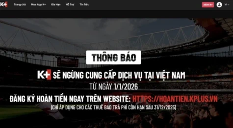 Bộ Công Thương yêu cầu K+ giải trình việc ngừng dịch vụ từ 2026