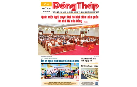 Đón đọc Báo Đồng Tháp số ra ngày 9-2-2026