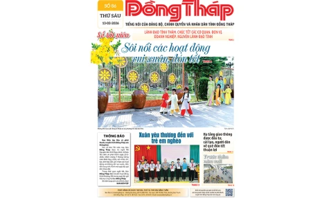 Đón đọc Báo Đồng Tháp số ra ngày 13-2-2026.