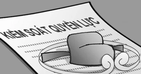 Bài cuối: “Xây” và “chống” trong phản biện, kiểm soát quyền lực