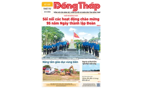 Đón đọc Báo Đồng Tháp số ra ngày 25-3-2026