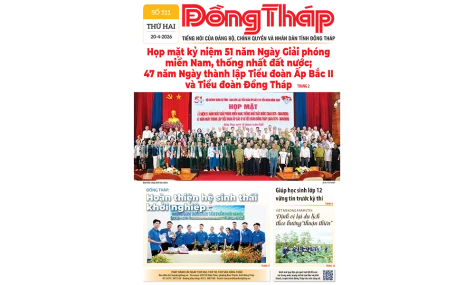 Đón đọc Báo Đồng Tháp số ra ngày 20-4-2026