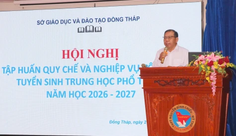 Tập huấn Quy chế và nghiệp vụ công tác tuyển sinh THPT năm học 2026 - 2027