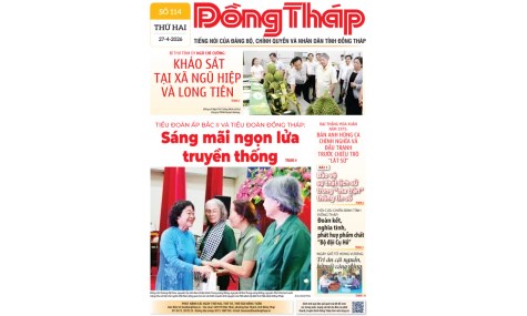 Đón đọc Báo Đồng Tháp số ra ngày 27-4-2026