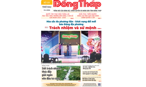 Đón đọc Báo Đồng Tháp số ra ngày 15-6-2026