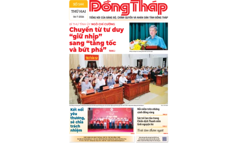 Đón đọc Báo Đồng Tháp số ra ngày 6-7-2026