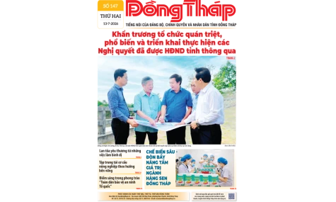 Đón đọc Báo Đồng Tháp số ra ngày 13-7-2026