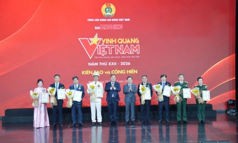 Vinh danh 13 tập thể, cá nhân tiêu biểu tại Chương trình “Vinh quang Việt Nam” năm 2026
