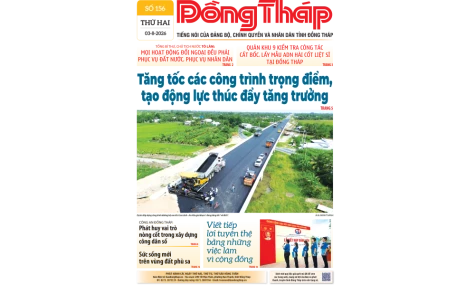 Đón đọc Báo Đồng Tháp số ra ngày 03-8-2026
