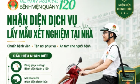 Xét nghiệm tại nhà: Bước tiến mới của Bệnh viện Quân y 120