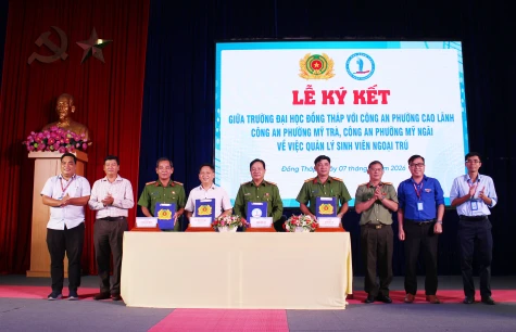 Trường Đại học Đồng Tháp ký kết phối hợp quản lý sinh viên ngoại trú