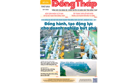 Đón đọc Báo Đồng Tháp số ra ngày 18-9-2026