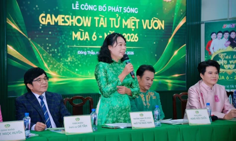 Công bố phát sóng Gameshow “Tài tử miệt vườn mùa 6 - năm 2026”
