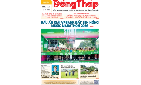 Đón đọc Báo Đồng Tháp số ra ngày 12-10-2026
