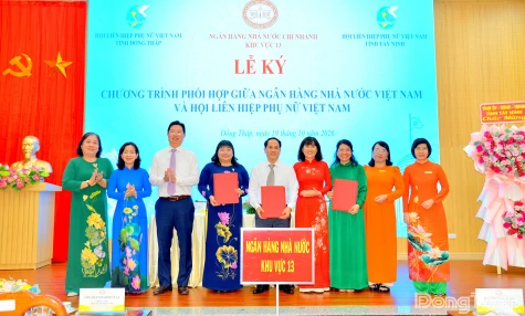 Ngân hàng Nhà nước chi nhánh Khu vực 13 ký kết Chương trình phối hợp với Hội Liên hiệp Phụ nữ 2 tỉnh Đồng Tháp và Tây Ninh